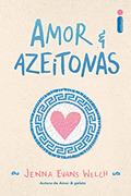 Ler Amor & azeitonas: 3, do autor Jenna Evans Welch