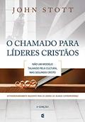 Ler O Chamado Para Líderes Cristãos, do autor John Stott