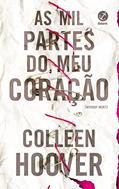 Ler As mil partes do meu coração, do autor Colleen Hoover