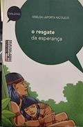 Ler O resgate da esperança, do autor Giselda Laporta Nicolelis Ler O resgate da esperança, do autor Giselda Laporta Nicolelis