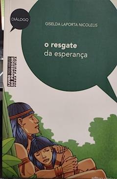 O resgate da esperança, do autor Giselda Laporta Nicolelis