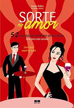 Sorte no amor, do autor Susan Rabin