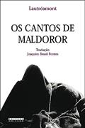 Ler Os cantos de maldoror, do autor Laut Lautréamont