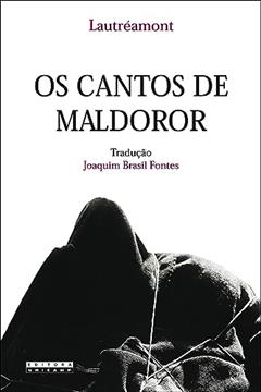 Os cantos de maldoror, do autor Laut Lautréamont