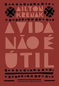 Ler A vida não é útil, do autor Ailton Krenak