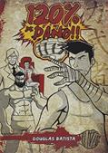Ler 120% de Dano!!, do autor Douglas Batista Ler 120% de Dano!!, do autor Douglas Batista