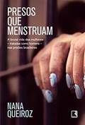 Ler Presos que menstruam, do autor Nana Queiroz