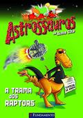 Ler Astrossauros. A Trama dos Raptors Usado, do autor Steve Cole Ler Astrossauros. A Trama dos Raptors Usado, do autor Steve Cole