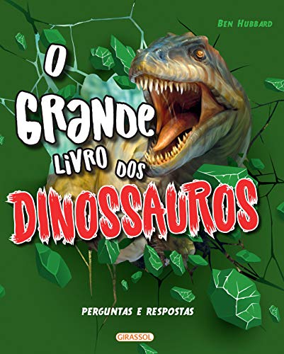Ler O Grande Livro dos Dinossauros - Perguntas e Respostas: Perguntas e Respostas, do autor Monica Fleischer Alves