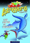 Ler Astrossauros. Nos Mares da Perdição Usado, do autor Steve Cole