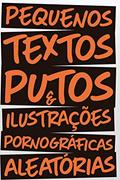 Ler Textos Putos Vol. 1, do autor Abhiyana