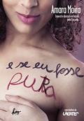 Ler E se eu fosse pura, do autor Amara Moira Ler E se eu fosse pura, do autor Amara Moira