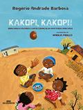 Ler Kakopi, Kakopi!, do autor Rogério Andrade Barbosa