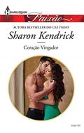 Ler Coração Vingador (Harlequin Jessica Especial Livro 382), do autor Sharon Kendrick