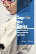 Ler O Segredo dos Gênios, do autor Renato Alves Ler O Segredo dos Gênios, do autor Renato Alves