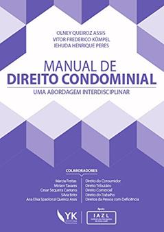 Manual de Direto Condominial - Uma Abordagem Interdisciplinar, do autor Vários Autores