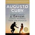 Ler De gênio e louco todo mundo tem um pouco, do autor Augusto Cury Ler De gênio e louco todo mundo tem um pouco, do autor Augusto Cury