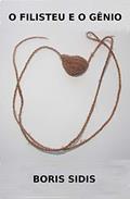 Ler O filisteu e o gênio (traduzido, com notas), do autor Boris Sidis Ler O filisteu e o gênio (traduzido, com notas), do autor Boris Sidis
