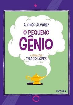 O Pequeno Gênio, do autor Alonso Alvarez