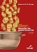Ler Gestão da gastronomia: Custos, formação de preços, gerenciamento e planejamento do lucro, do autor ROBERTO MAGNO MEIRA BRAGA Ler Gestão da gastronomia: Custos, formação de preços, gerenciamento e planejamento do lucro, do autor ROBERTO MAGNO MEIRA BRAGA