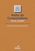 Ler Rede de computadores: teoria e prática, do autor Antonio Eduardo Marques da Silva