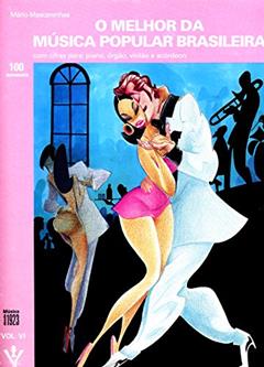 O melhor da Música Popular Brasileira - Vol. VI, do autor Mário Mascarenhas