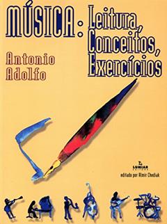 Música: Leitura, conceitos, exercícios, do autor Antonio Adolfo
