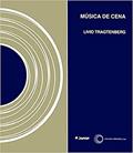 Ler Música de cena, do autor Livio Tragtenberg