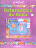 Ler Brincadeira de roda, do autor Denise Rochael