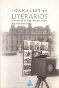 Ler Jornalistas literários: narrativas da vida real produzidas por novos autores brasileiros, do autor Sergio Vilas Boas Ler Jornalistas literários: narrativas da vida real produzidas por novos autores brasileiros, do autor Sergio Vilas Boas