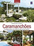 Ler Coleção Seu Jardim - Volume 5: Caramanchões, do autor Editora Europa