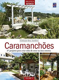 Coleção Seu Jardim - Volume 5: Caramanchões, do autor Editora Europa