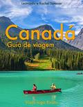 Ler Canadá - Guia de Viagem do Viajo logo Existo, do autor Viajo logo Existo Ler Canadá - Guia de Viagem do Viajo logo Existo, do autor Viajo logo Existo