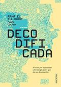 Ler Decodificada, do autor Rana el Kaliouby; Carol Colman; M. Paula Coutinho