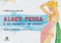 Ler Alceu Penna e as garotas do Brasil: Moda E Imprensa - 1933 A 1975, do autor Gonçalo Junior Ler Alceu Penna e as garotas do Brasil: Moda E Imprensa - 1933 A 1975, do autor Gonçalo Junior