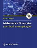 Ler Matemática Financeira ( com Excel ) e Suas Aplicações, do autor Alceu Jobim Ler Matemática Financeira ( com Excel ) e Suas Aplicações, do autor Alceu Jobim