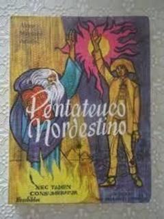Pentateuco Nordestino: um Estudo das Migrações Nordestinas, do autor Alceu Maynard Araújo