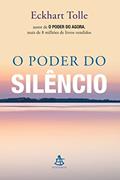 Ler O poder do silêncio, do autor Eckhart Tolle