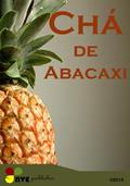 Ler CHÁ DE ABACAXI, do autor N.V Perdomo