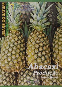 Frutas Do Brasil - Abacaxi - Produção, do autor Vários Autores