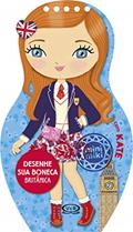 Ler Desenhe sua Boneca Britânica com Kate, do autor Vários Autores