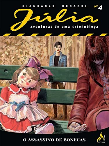 Ler Júlia Nova Série Vol. 04: O assassino de bonecas, do autor Giancarlo Berardi; Lorenzo Calza
