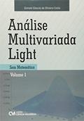 Ler Análise Multivariada Light - sem Matemática - Volume 1, do autor Costa Ler Análise Multivariada Light - sem Matemática - Volume 1, do autor Costa