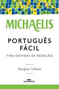 Ler Michaelis português fácil - tira-dúvidas de redação, do autor Douglas Tufano