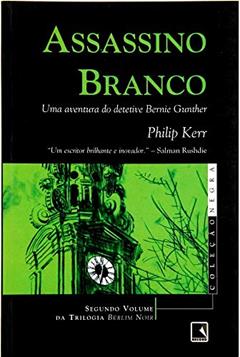 Assassino Branco - Coleção Negra, do autor Philip Kerr