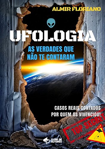 Ler Ufologia, do autor Almir Floriano