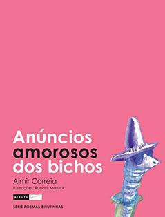 Anúncios amorosos dos bichos, do autor Almir Correia