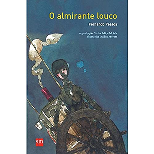 Ler O Almirante Louco, do autor Fernando Pessoa Ler O Almirante Louco, do autor Fernando Pessoa