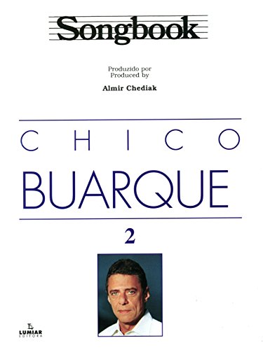 Ler Songbook Chico Buarque - Volume 2, do autor Almir Chediak