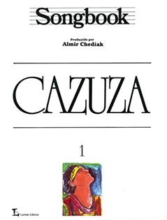 Songbook Cazuza - Volume 1, do autor Almir Chediak